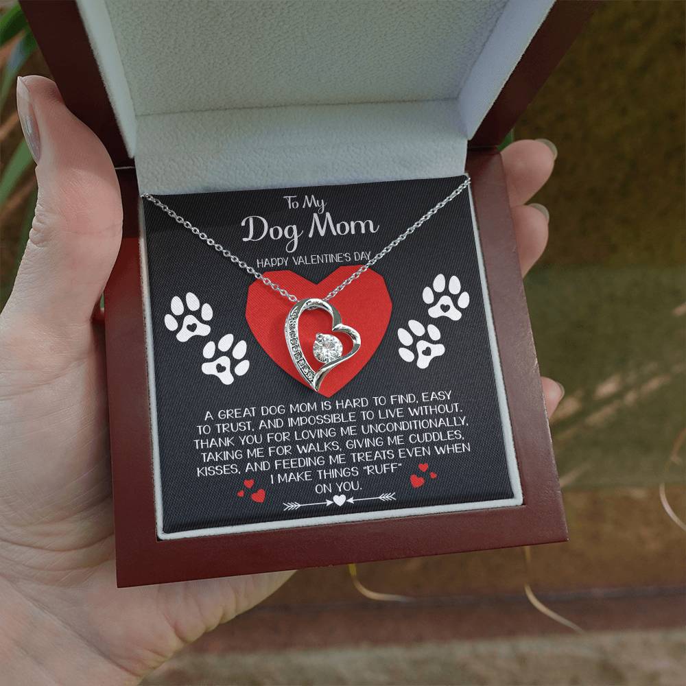 To My Dog Mom - "A Great Dog Mom Is Hard To Find." - Forever Love Necklace