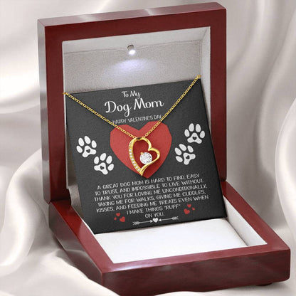 To My Dog Mom - "A Great Dog Mom Is Hard To Find." - Forever Love Necklace