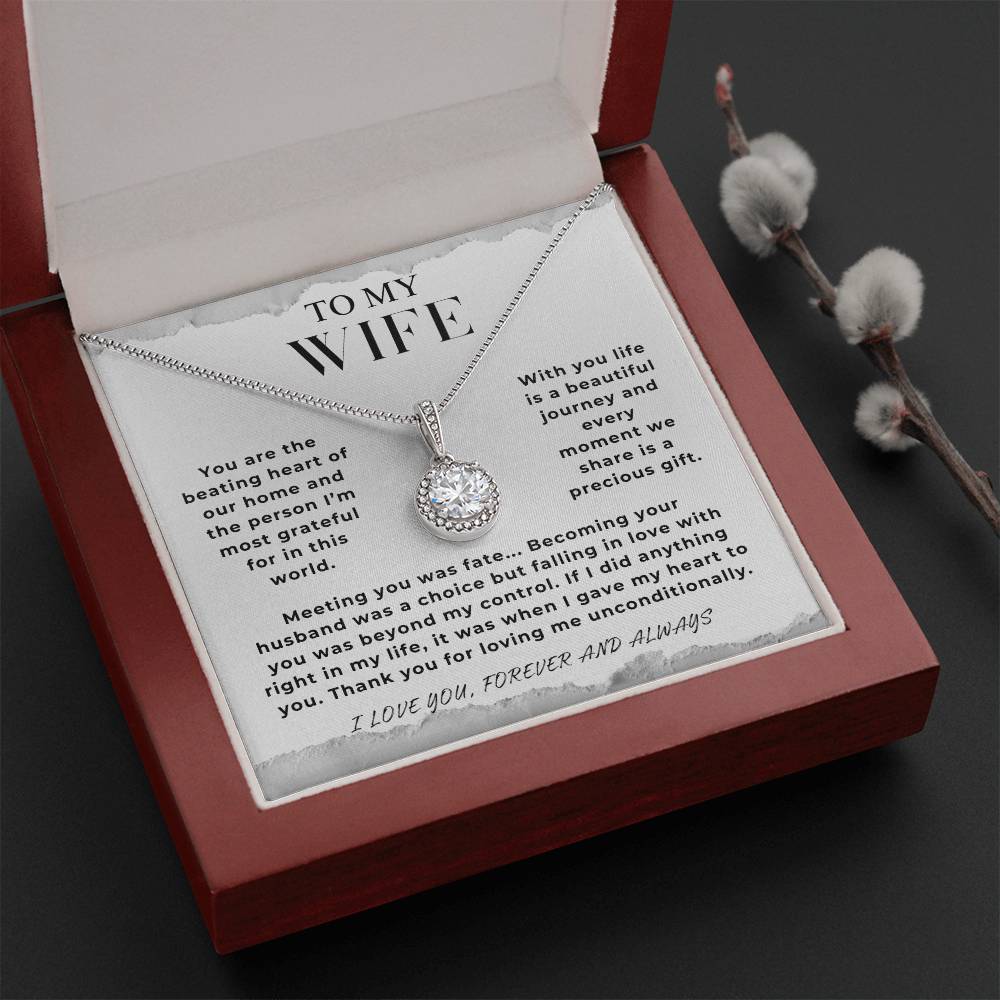 To My Wife - "You Are The Beating Heart of Our Home." - Eternal Hope Necklace