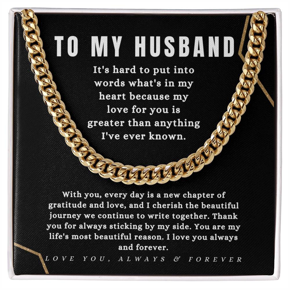 TO MY HUSBAND - "You are My Life's Most Beautiful Reason." - Cuban Link Chain