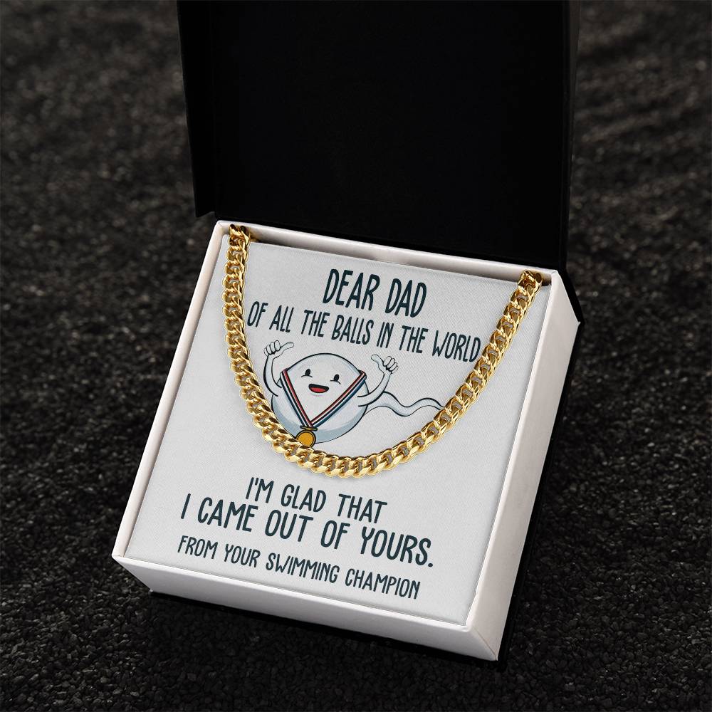 DEAR DAD - "From Your Swimming Champion." - Cuban Link Chain