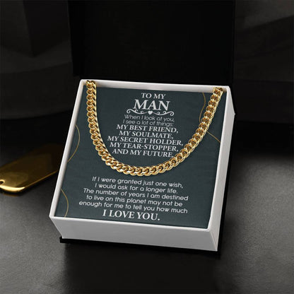 To My Man - "When I Look At You I See a Lot of Things...." - Cuban Link Chain