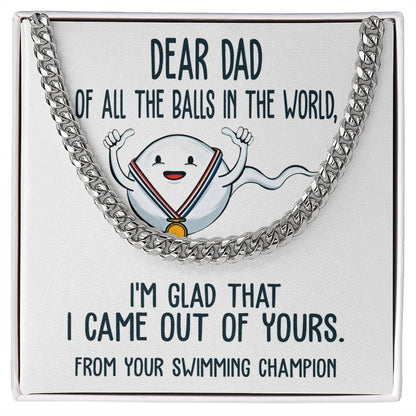 DEAR DAD - "From Your Swimming Champion." - Cuban Link Chain