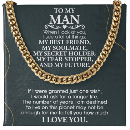 To My Man - "When I Look At You I See a Lot of Things...." - Cuban Link Chain