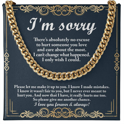 "I'M SORRY" - Cuban Link Chain