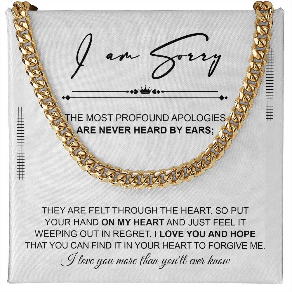 "I AM SORRY" - Cuban Link Chain