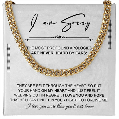 "I AM SORRY" - Cuban Link Chain