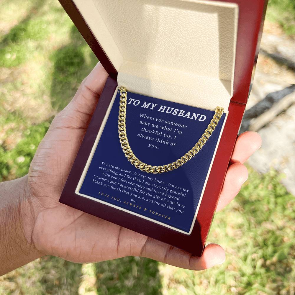 To My Husband - "I'm Grateful of Your Love." - Cuban Link Chain