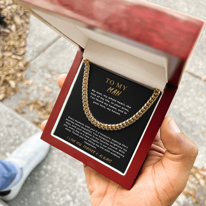 TO MY MAN  - "In your arms, I've found my home..." - Cuban Link Chain