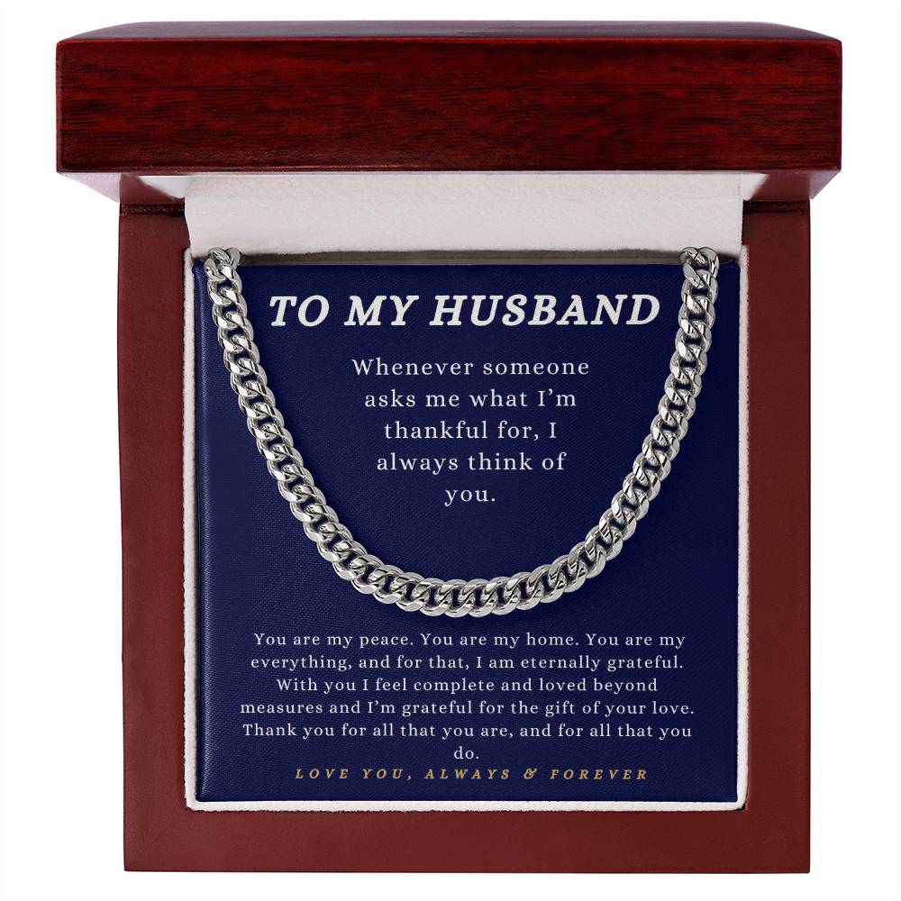 To My Husband - "I'm Grateful of Your Love." - Cuban Link Chain