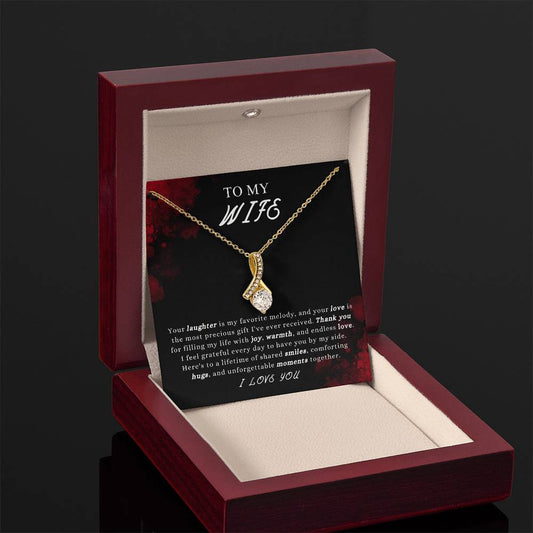 To My Wife - "Your Laughter is My Favorite Melody." - Alluring Beauty Necklace