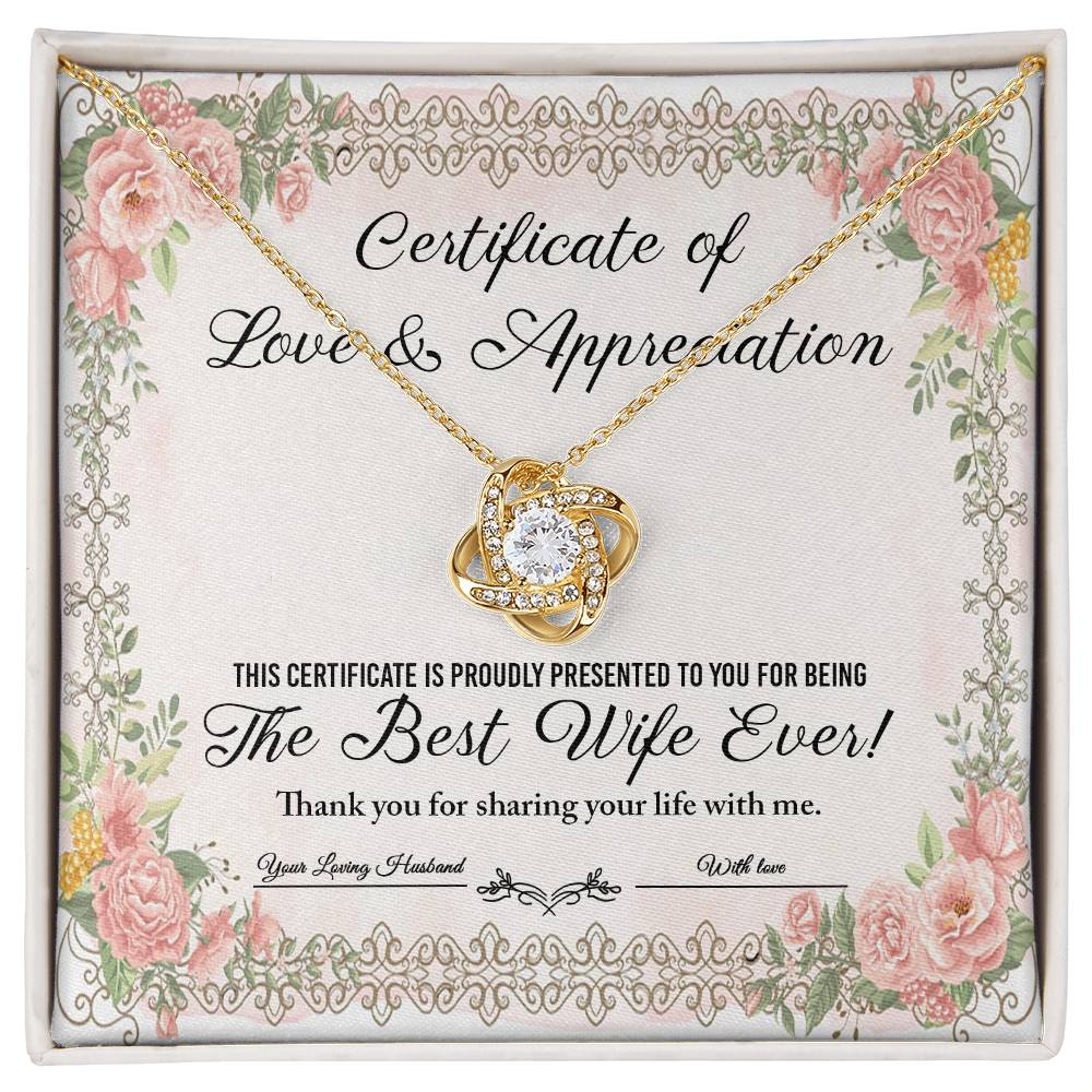 CERTIFICATE OF LOVE & APPRECIATION - THE BEST WIFE EVER - Love Knot Necklace