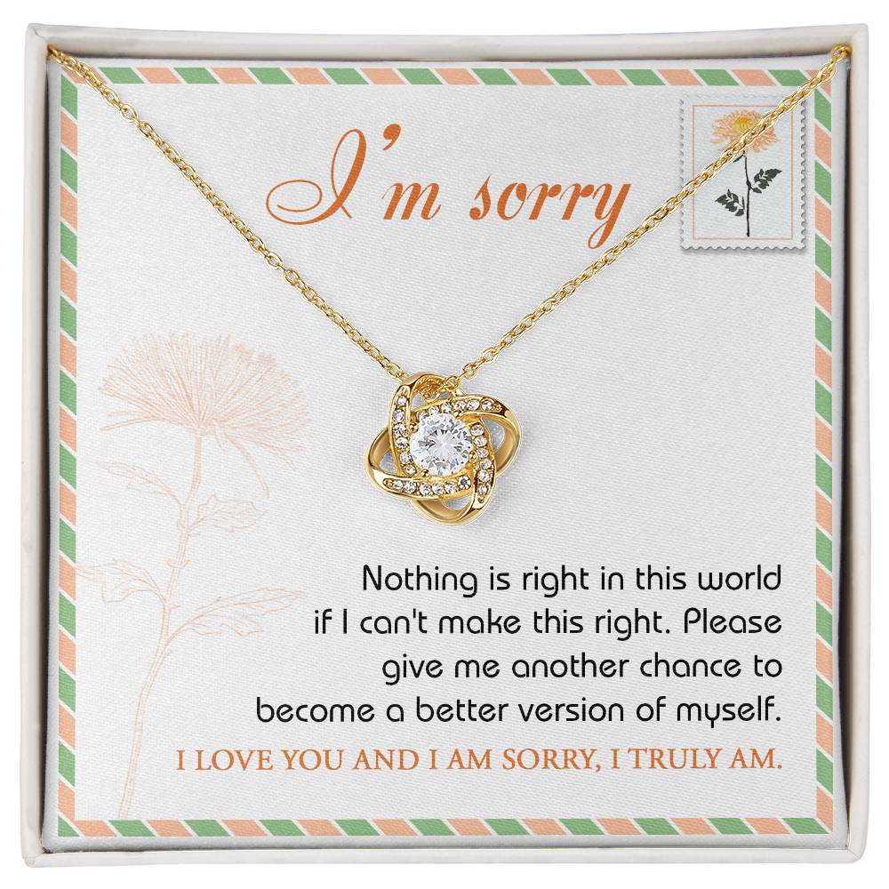 "I LOVE YOU AND I AM SORRY" - Love Knot Necklace