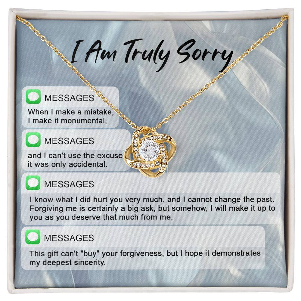 "I AM TRULY SORRY" - Love Knot Necklace