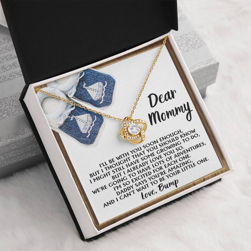 Dear Mommy - "I Can't Wait To Be Your Little One." - Love Knot Necklace