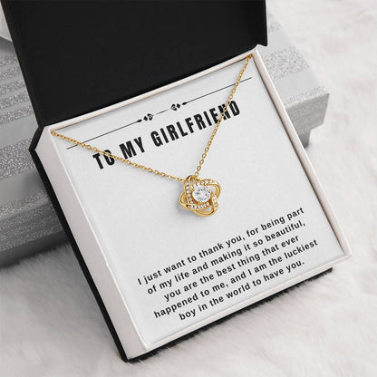 To My Girlfriend - "I am the Luckiest Boy in the World." - Love Knot Necklace