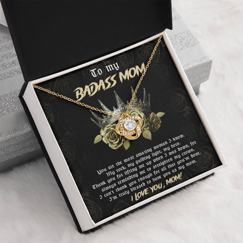 TO MY BADASS MOM - "My rock, My guiding light, My hero" - Love Knot Necklace