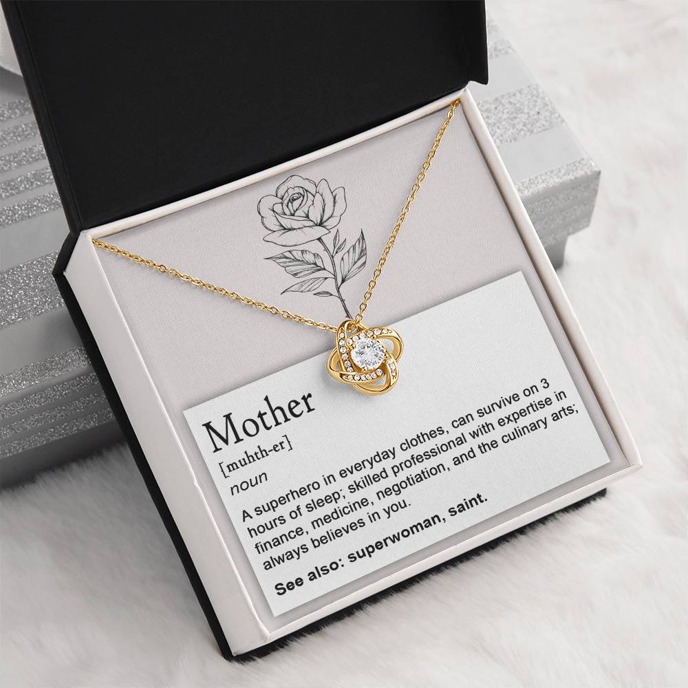 MOTHER - "A Super Hero In Everyday Clothes..."  - Love Knot Necklace