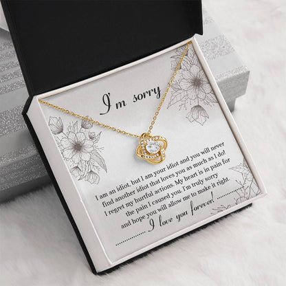 "I'M SORRY...I LOVE YOU FOREVER." - Love Knot Necklace