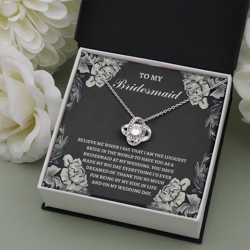 TO MY BRIDESMAID ON MY WEDDING DAY - Love Knot Necklace