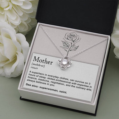 MOTHER - "A Super Hero In Everyday Clothes..."  - Love Knot Necklace