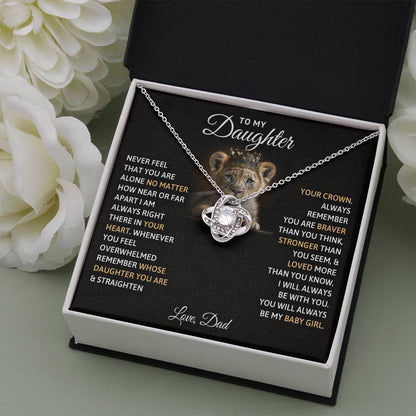 TO MY DAUGHTER - "BRAVER, STRONGER,LOVED - LOVE DAD"  - Love Knot Necklace