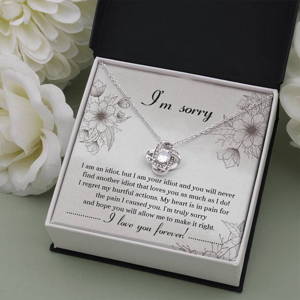 "I'M SORRY...I LOVE YOU FOREVER." - Love Knot Necklace