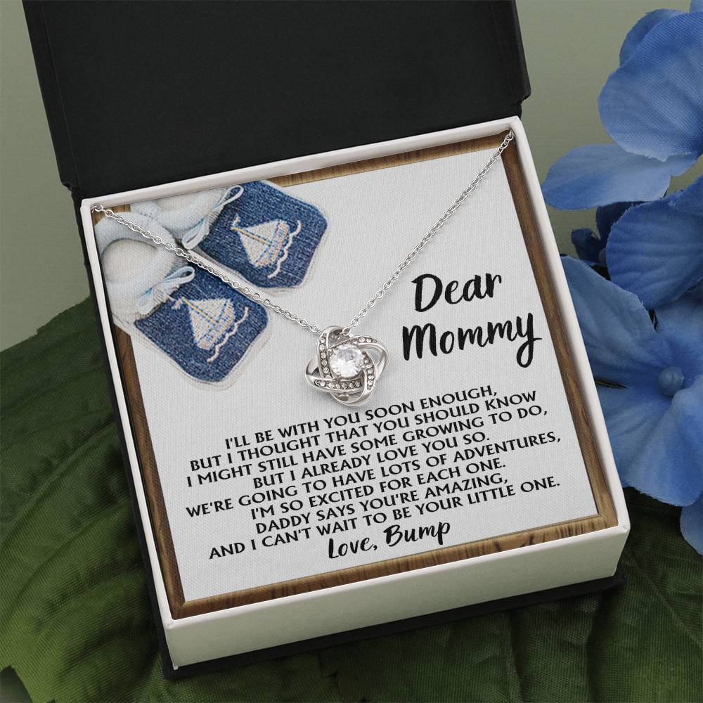 Dear Mommy - "I Can't Wait To Be Your Little One." - Love Knot Necklace