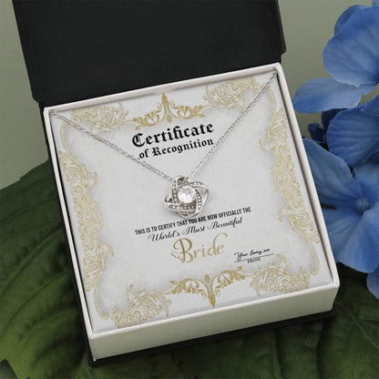 CERTIFICATE OF RECOGNITION - WORLD'S MOST BEAUTIFUL BRIDE - Love Knot Necklace