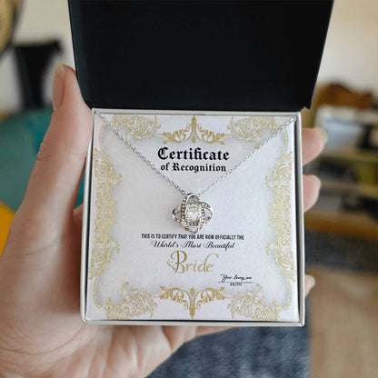 CERTIFICATE OF RECOGNITION - WORLD'S MOST BEAUTIFUL BRIDE - Love Knot Necklace