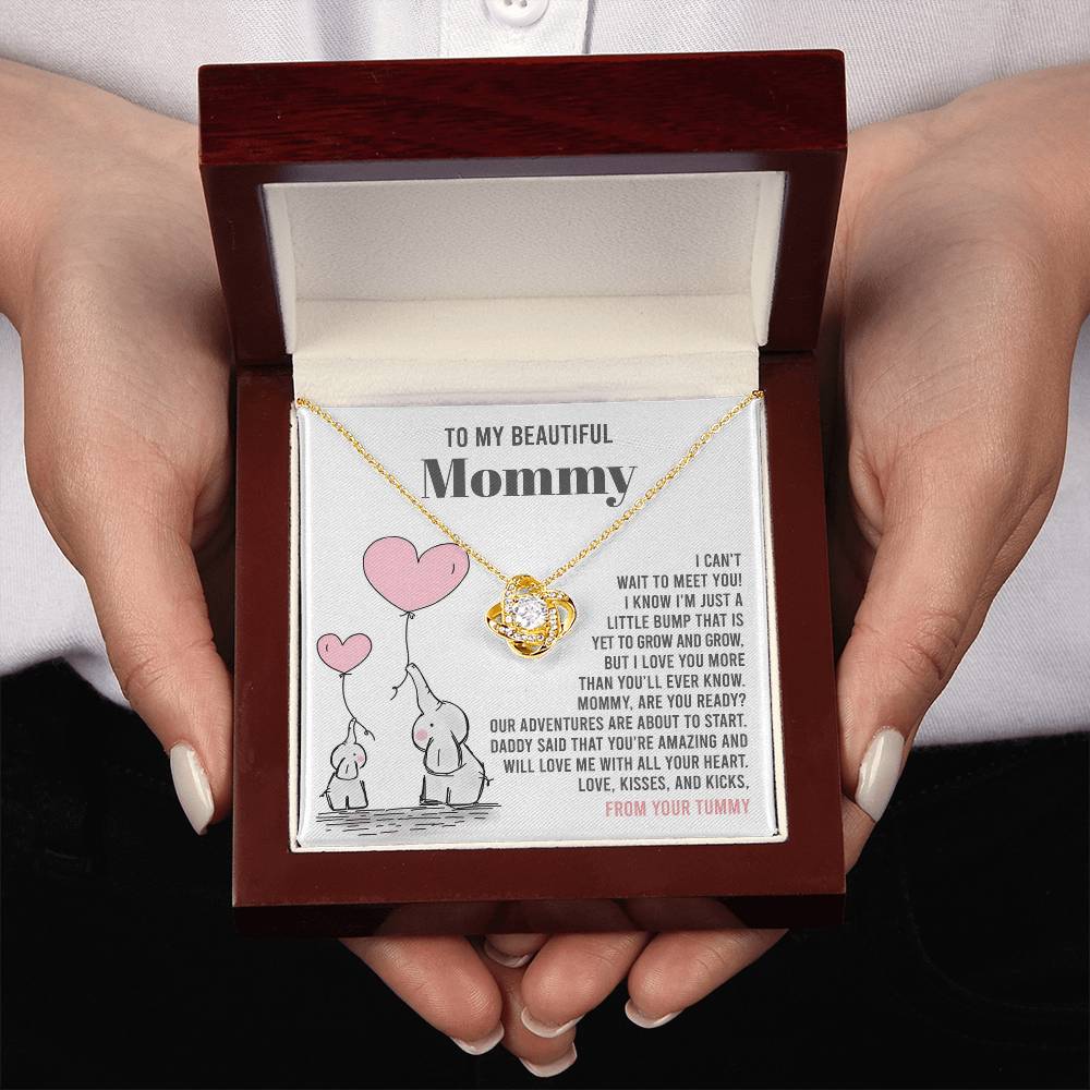 To My Beautiful Mommy - "Mommy Are You Ready?." - Love Knot Necklace