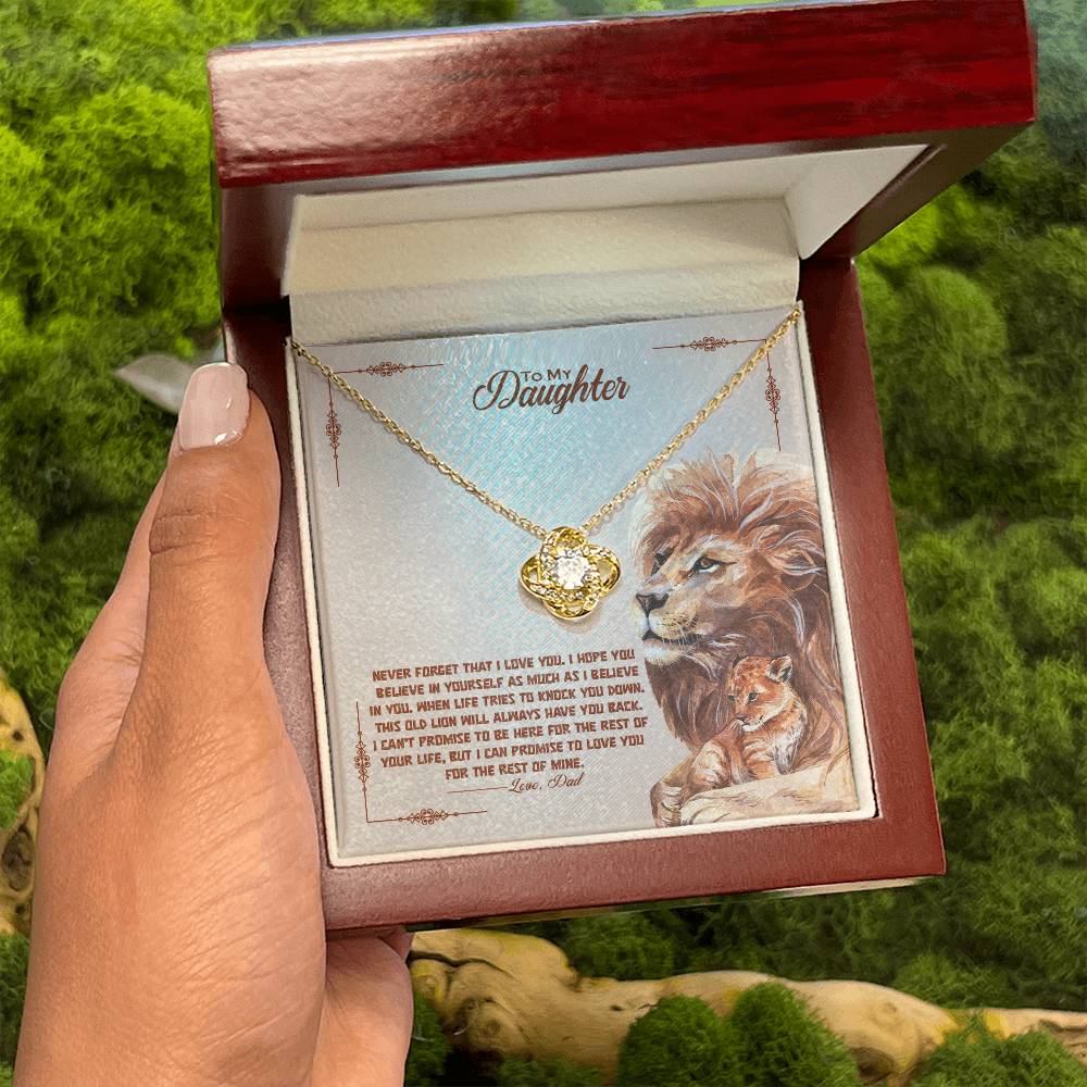 TO MY DAUGHTER - "This Old Lion Will Always Have Your Back - Love Dad." - Love Knot Necklace