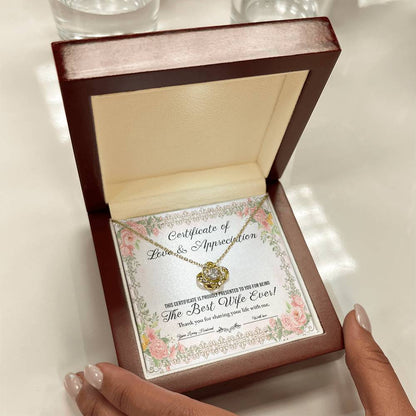 CERTIFICATE OF LOVE & APPRECIATION - THE BEST WIFE EVER - Love Knot Necklace