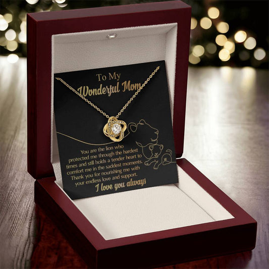 TO MY WONDERFUL MOM - "You Are The Lion..." - Love Knot Necklace