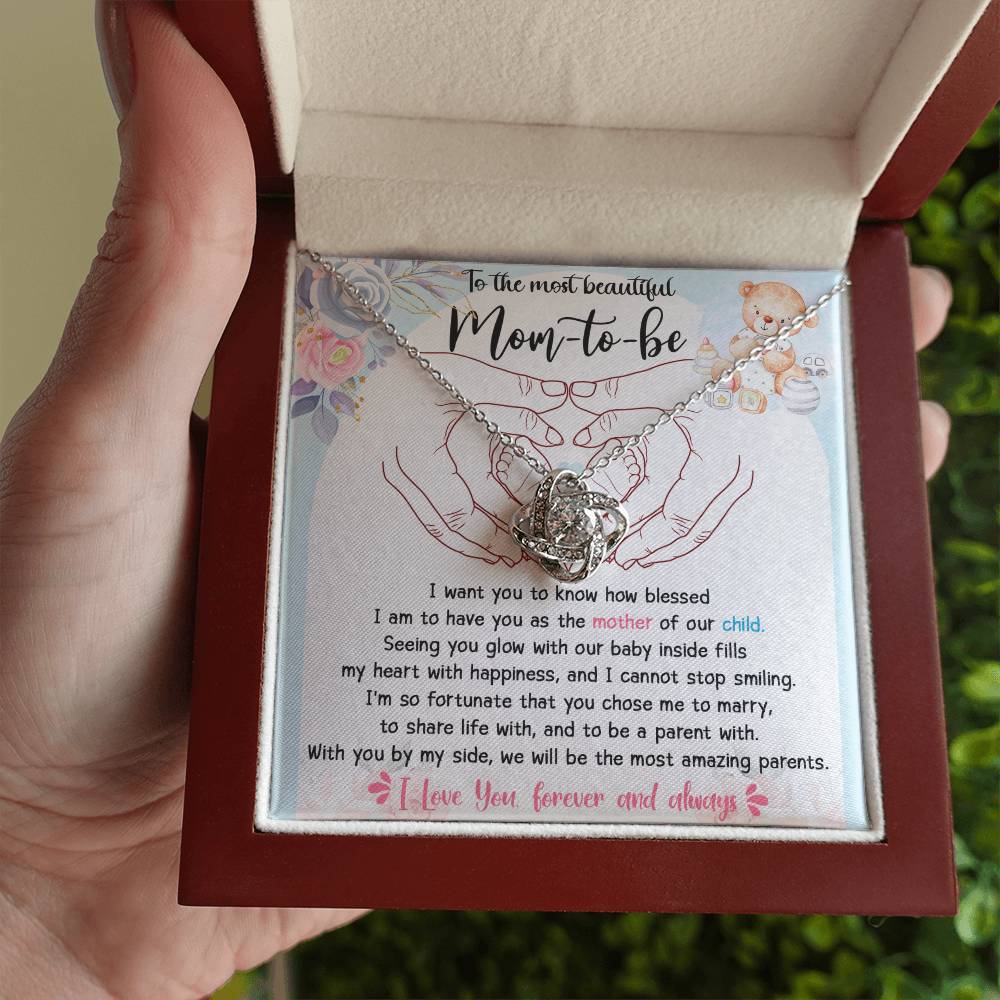 To The Most Beautiful Mom-To-Be - "We Will Be The Most Amazing Parents." - Love Knot Necklace