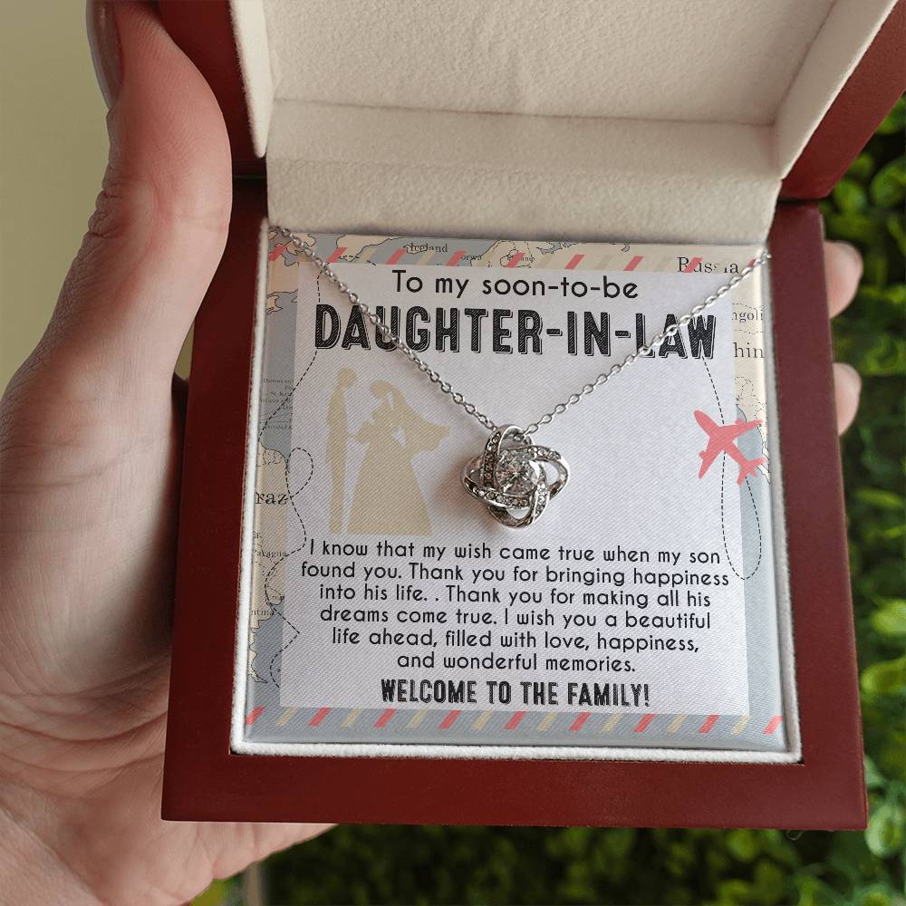 TO MY SOON-TO-BE DAUGHTER IN LAW - WELCOME TO THE FAMILY! - Love Knot Necklace