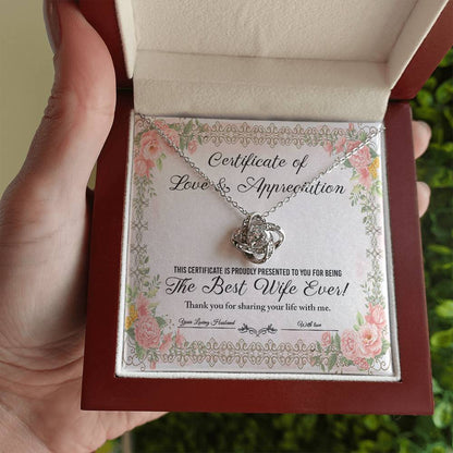 CERTIFICATE OF LOVE & APPRECIATION - THE BEST WIFE EVER - Love Knot Necklace