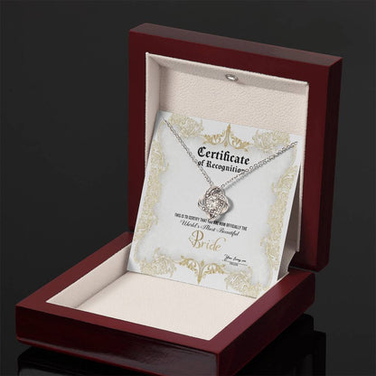 CERTIFICATE OF RECOGNITION - WORLD'S MOST BEAUTIFUL BRIDE - Love Knot Necklace