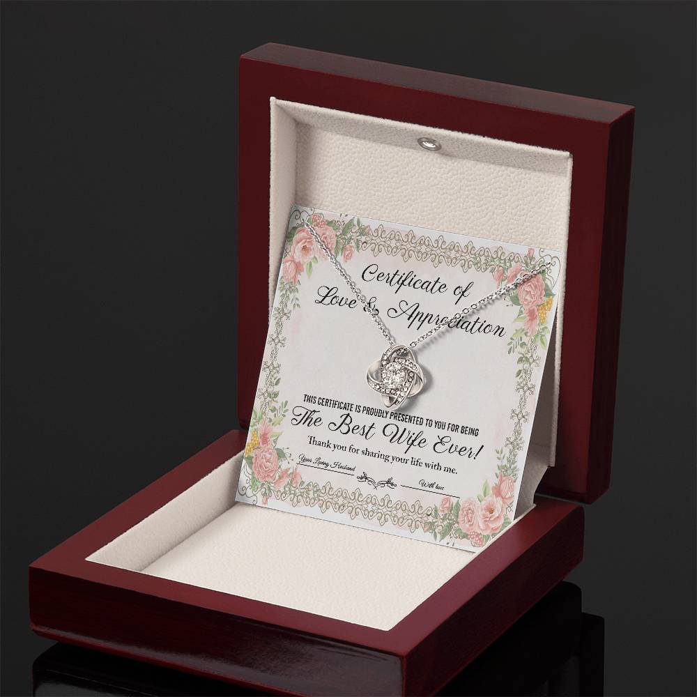 CERTIFICATE OF LOVE & APPRECIATION - THE BEST WIFE EVER - Love Knot Necklace