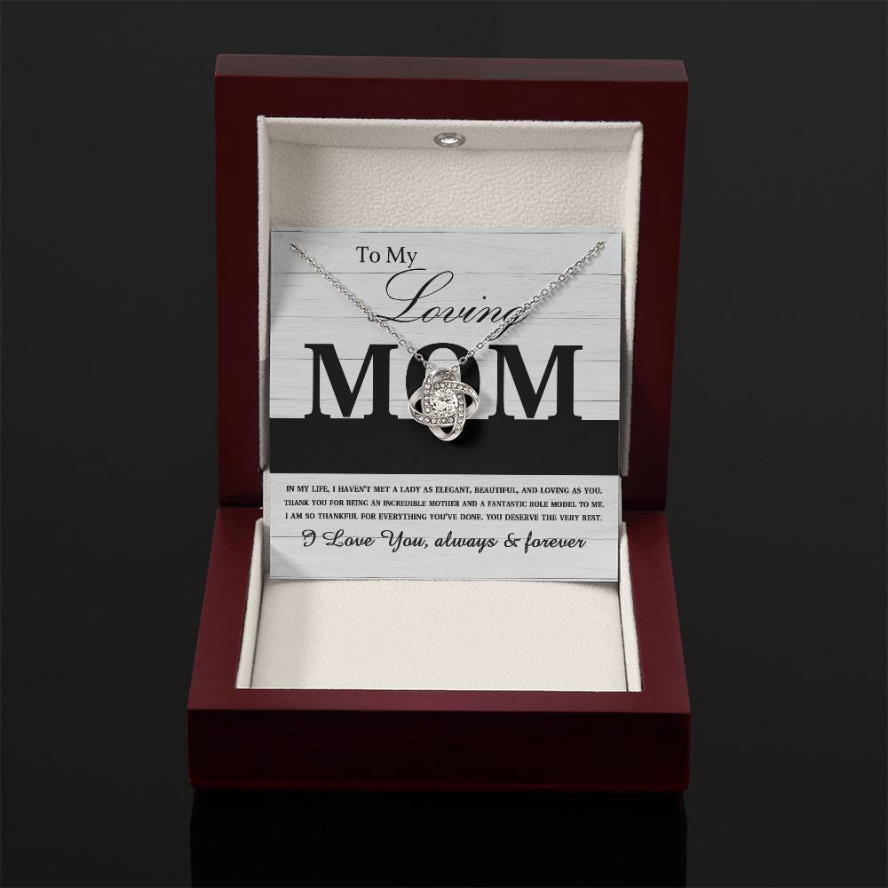 To My Loving MOM - "ELEGANT, BEAUTIFUL, LOVING" - Love Knot Necklace