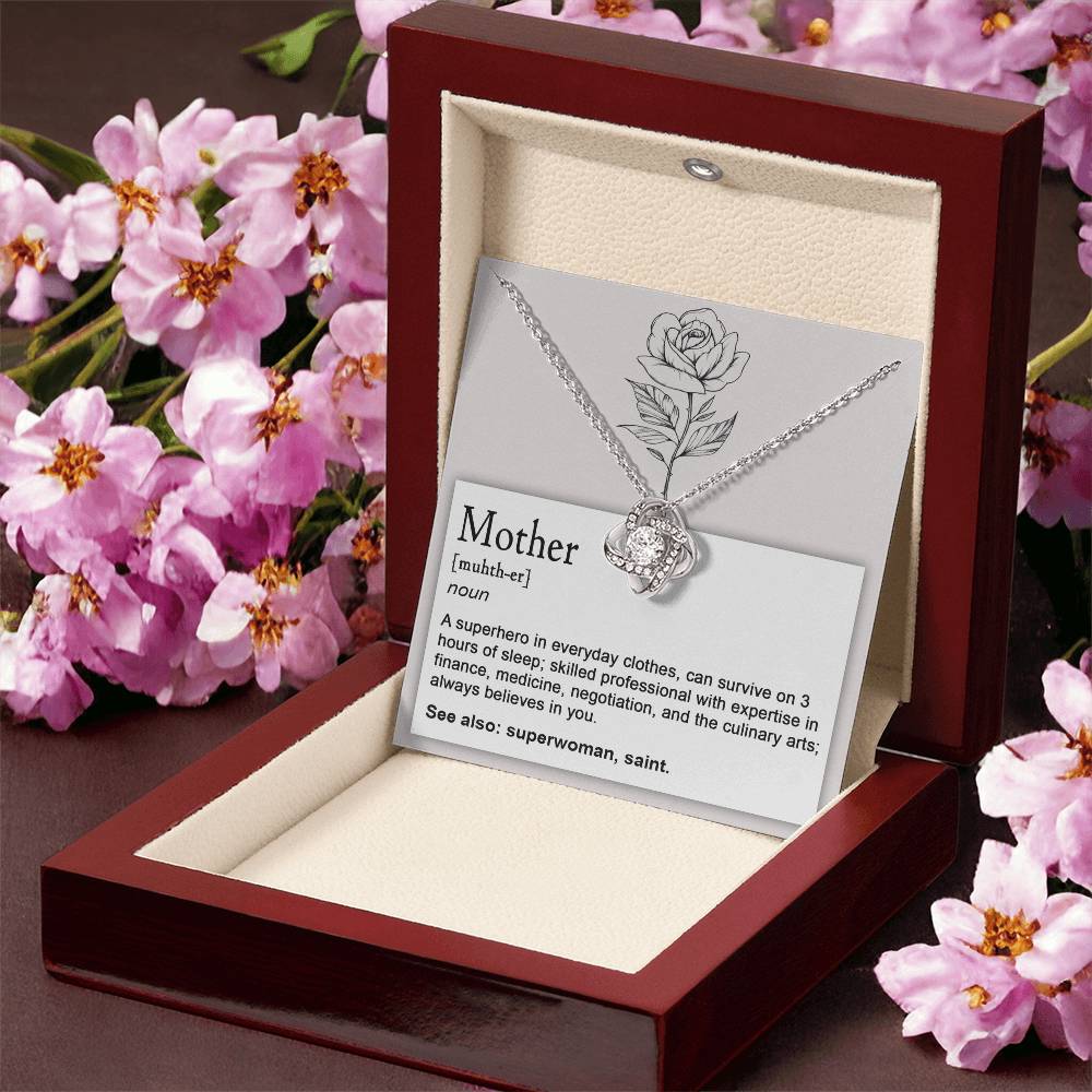 MOTHER - "A Super Hero In Everyday Clothes..."  - Love Knot Necklace