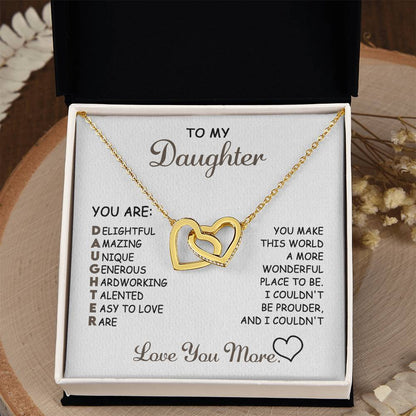 To My Daughter - "You Make this World a More Wonderful Place..." - Interlocking Hearts Necklace