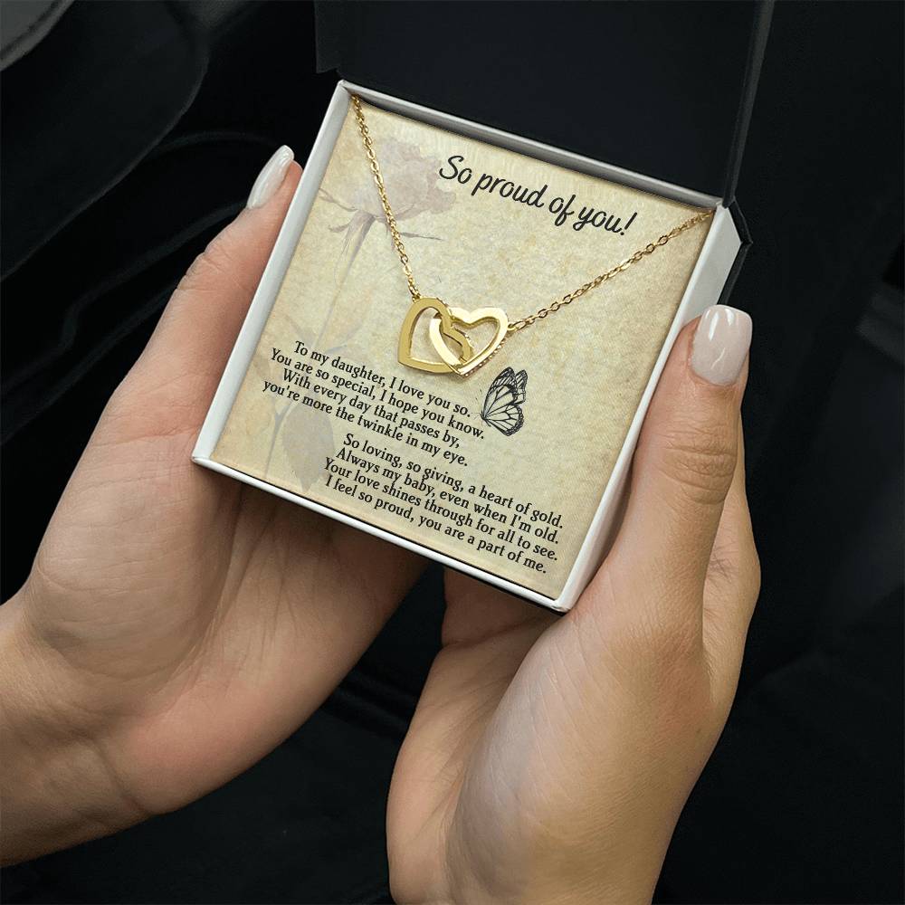 To My Daughter - "So Proud of You." - Interlocking Hearts Necklace