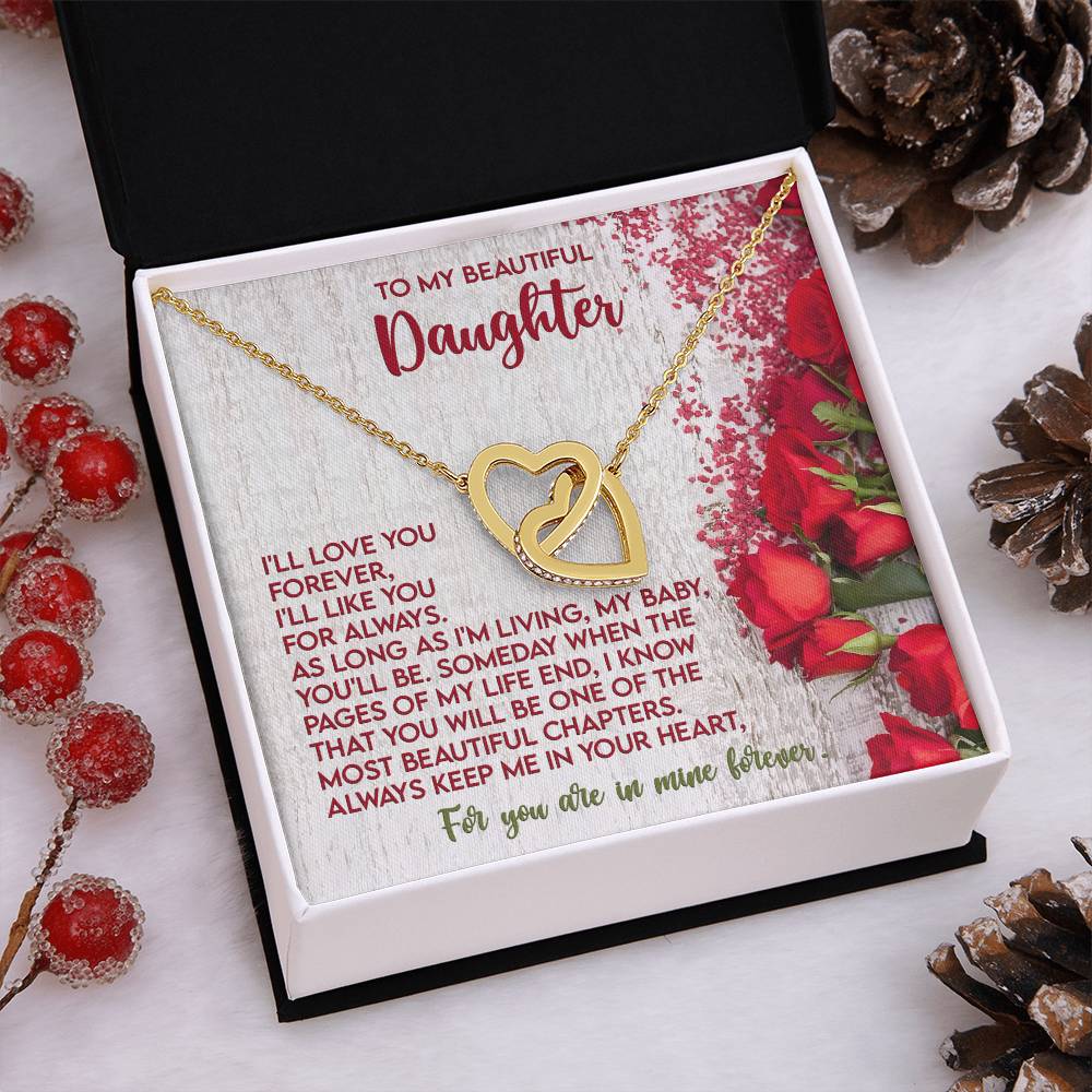 To My Beautiful Daughter - "I'll Love you Forever." - Interlocking Hearts Necklace