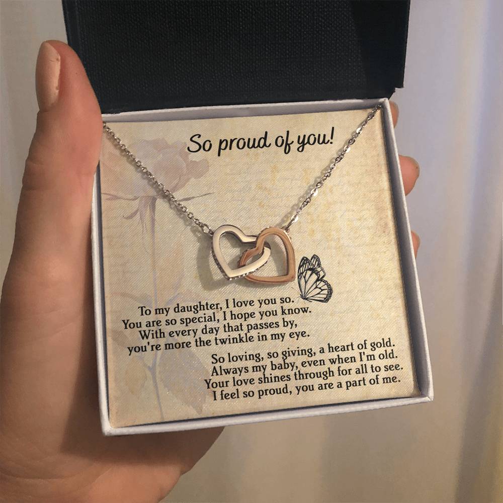 To My Daughter - "So Proud of You." - Interlocking Hearts Necklace