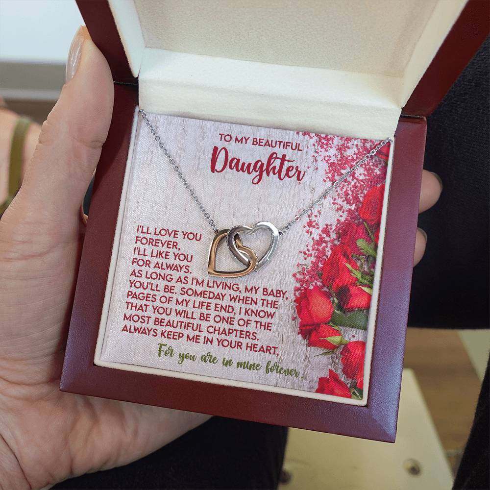 To My Beautiful Daughter - "I'll Love you Forever." - Interlocking Hearts Necklace