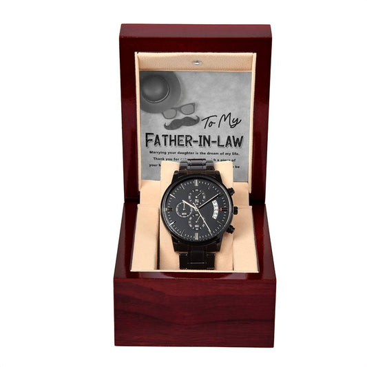 TO MY FATHER-IN-LAW  "Thank You For Entrusting Me..." - Black Chronograph Men's Watch