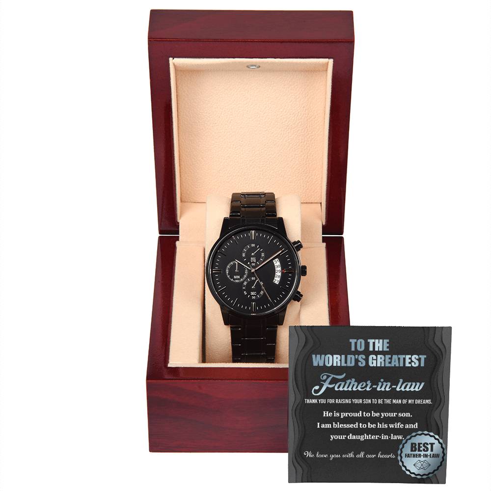 TO THE WORLD'S GREATEST FATHER-IN-LAW - "We Love You With All Our Hearts." - Black Chronograph Men's Watch