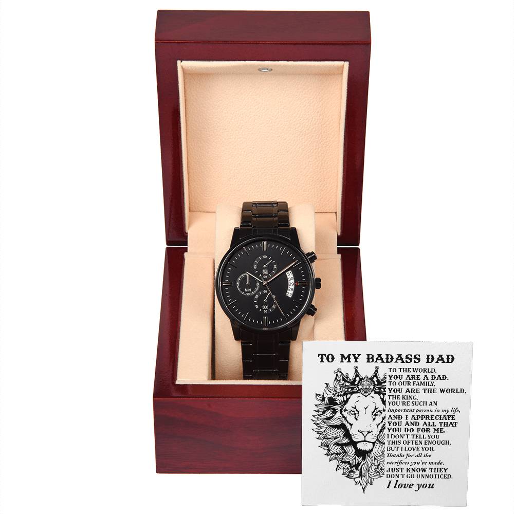 TO MY BADASS DAD - "YOU ARE THE WORLD" - Black Chronograph Men's Watch