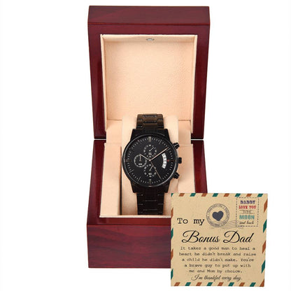 TO MY BONUS DAD - "I'M THANKFUL EVERY DAY" - Black Chronograph Men's Watch